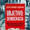 Juan Fernández-Miranda presenta ‘Objetivo: Democracia’