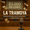 #La Tramoya_Deuda perdonada, titulares enfrentados y vuelta al trabajo