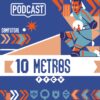 #10 Metros_ Nacho Cantó para comenzar la temporada.