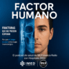 #Factor Humano_ Fracturas que no pueden esperar