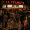 #La Tramoya_584: Leonas