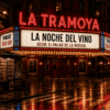 #La Tramoya_586: Especial La Noche del Vino