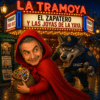 #La Tramoya_601: El Zapatero y las joyas de la yaya